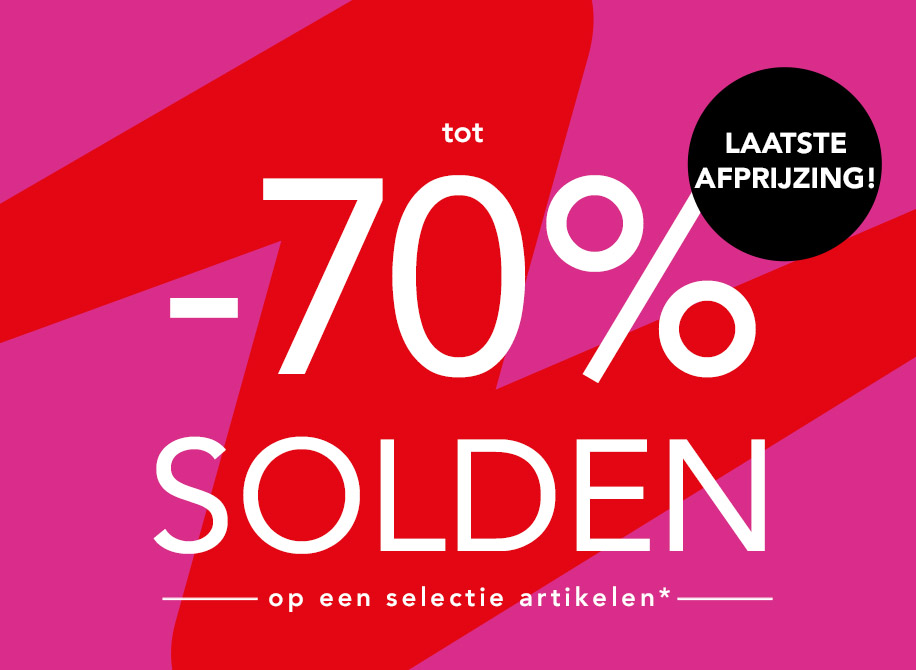 SOLDEN Laatste afprijzing tot -70% op een selectie artikelen*