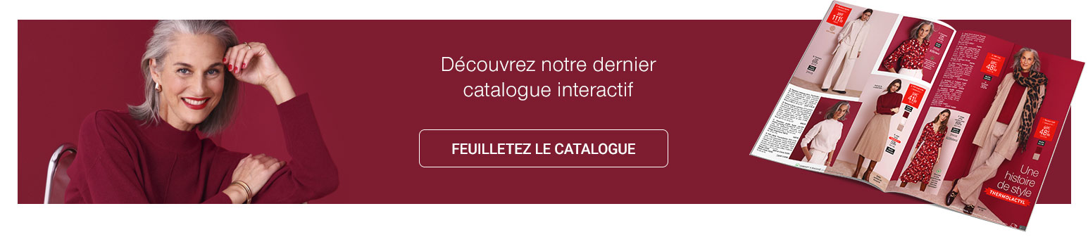 Découvrez notre dernier catalogue interactif. Feuilletez le catalogue