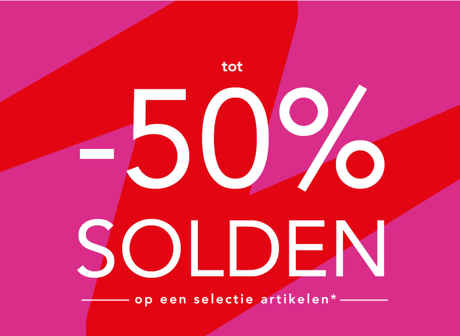 SOLDEN tot -50% op een selectie artikelen*