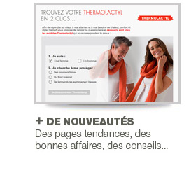 + DE NOUVEAUTES - Des pages tendances, des bonnes affaires, des conseils...
