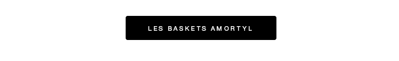 Les baskets Amortyl